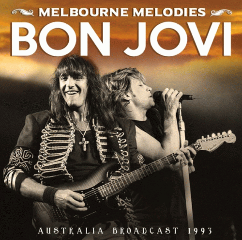 Bon Jovi : Melbourne Melodies